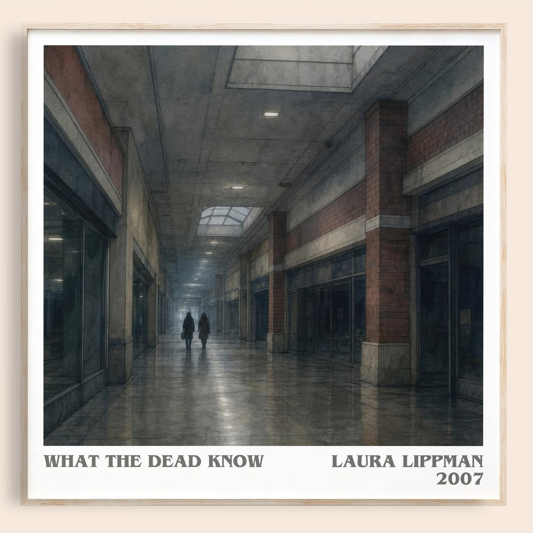 What the Dead Know literary book poster by Laura Lippman – framed literary art print