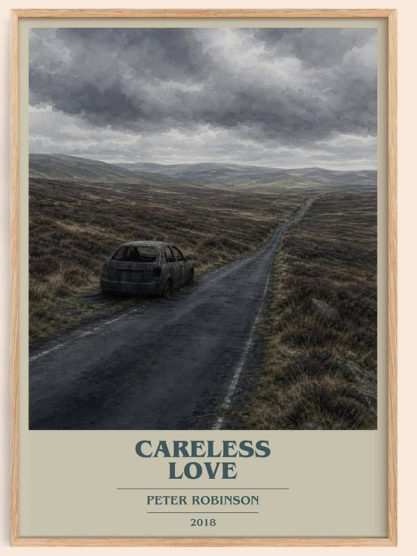 Careless Love book cover book poster by Peter Robinson – framed literary art print