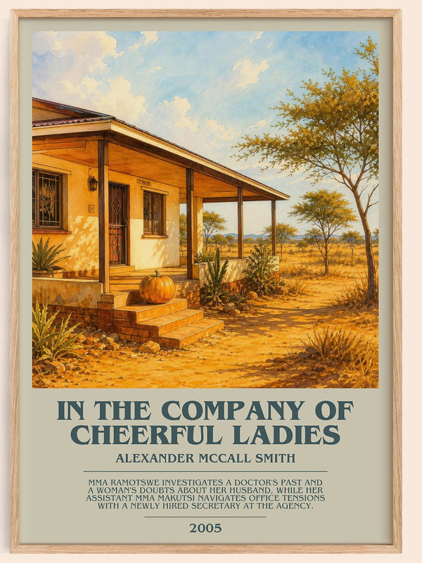 In the Company of Cheerful Ladies bookish book poster by Alexander McCall Smith – framed literary art print