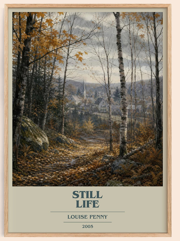 Still Life book cover book poster by Louise Penny – framed literary art print