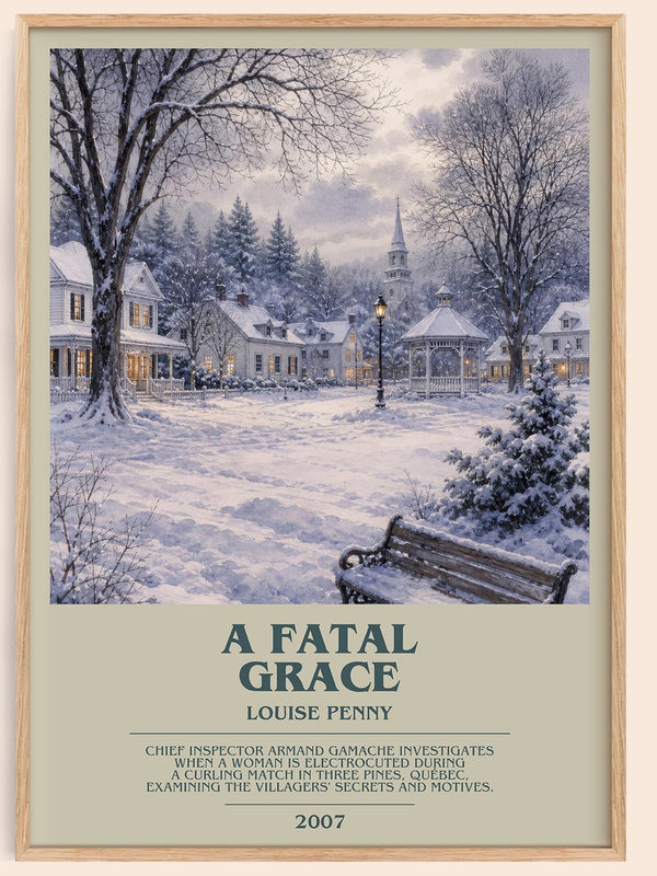 A Fatal Grace bookish book poster by Louise Penny – framed literary art print