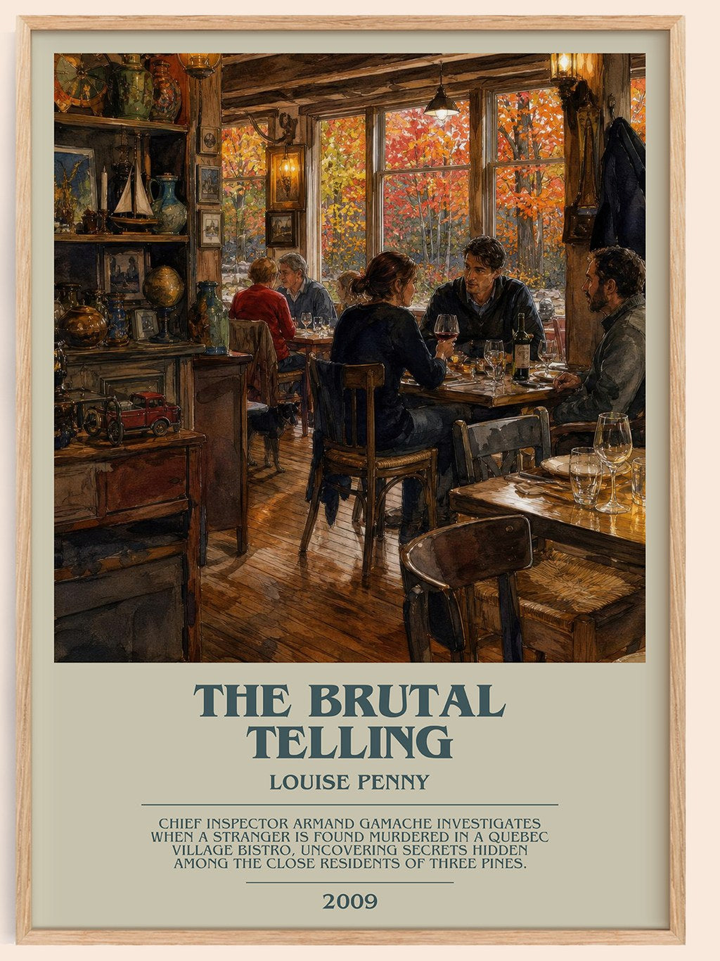 The Brutal Telling bookish book poster by Louise Penny – framed literary art print