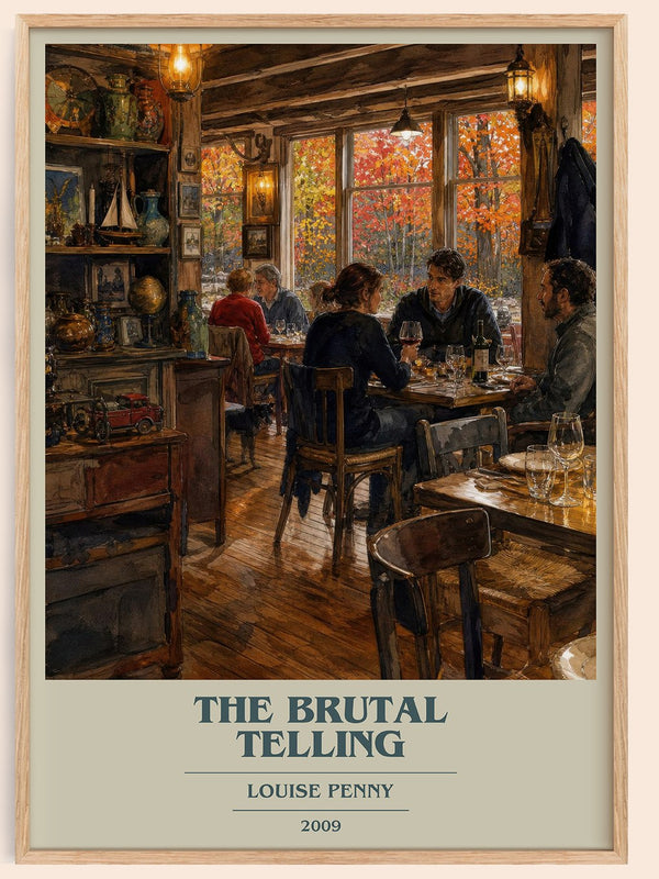The Brutal Telling book cover book poster by Louise Penny – framed literary art print