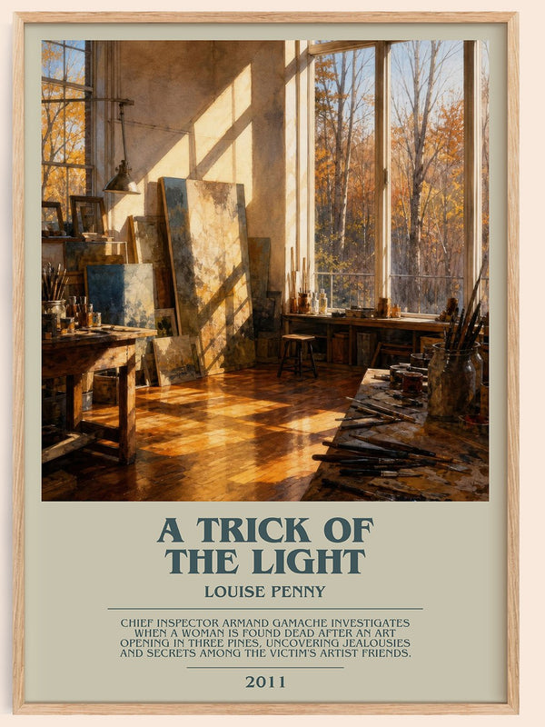 A Trick of the Light bookish book poster by Louise Penny – framed literary art print