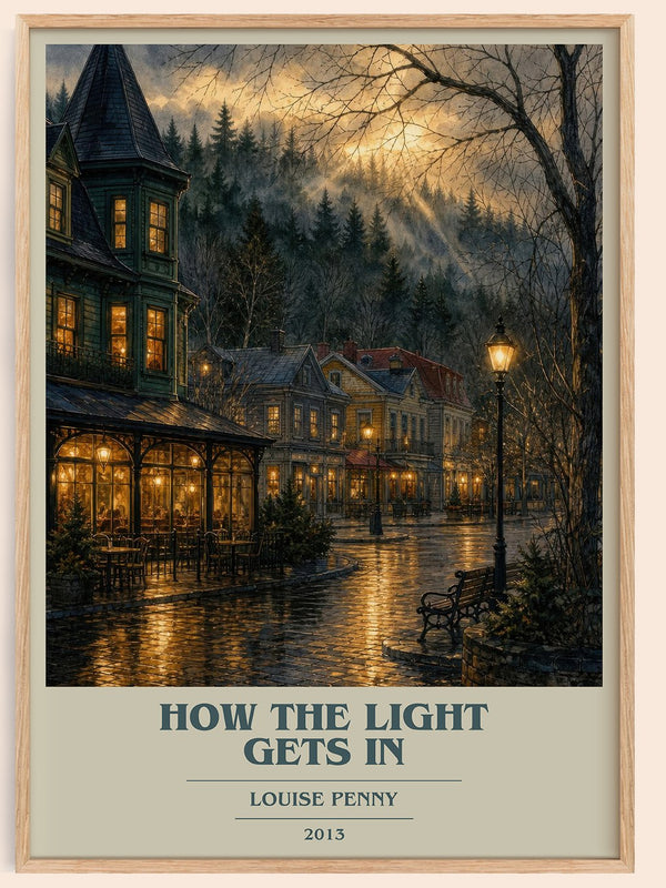 How the Light Gets In book cover book poster by Louise Penny – framed literary art print