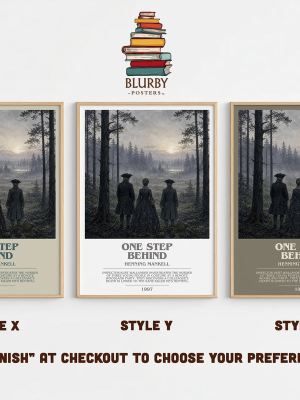 One Step Behind bookish print in frame leaning in hallway – crime wall art
