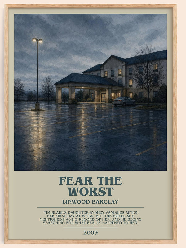 Fear the Worst bookish book poster by Linwood Barclay – framed literary art print