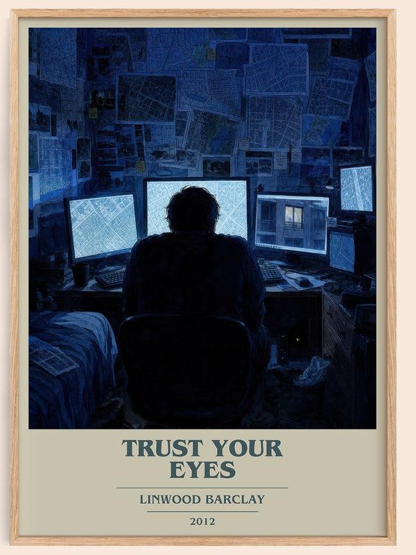 Trust Your Eyes book cover book poster by Linwood Barclay – framed literary art print