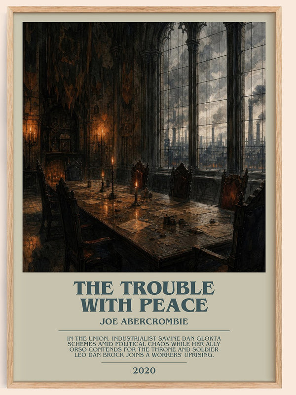 The Trouble with Peace bookish book poster by Joe Abercrombie – framed literary art print