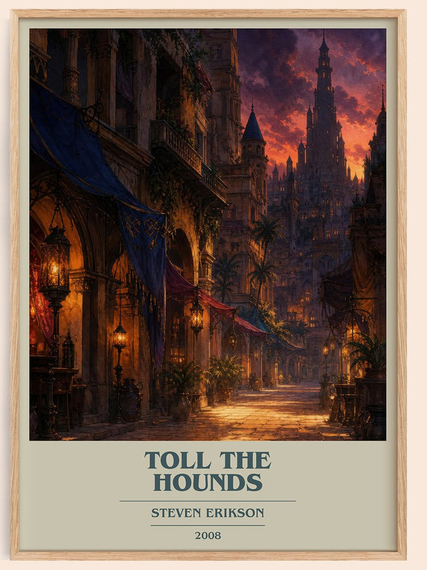 Toll the Hounds book cover book poster by Steven Erikson – framed literary art print