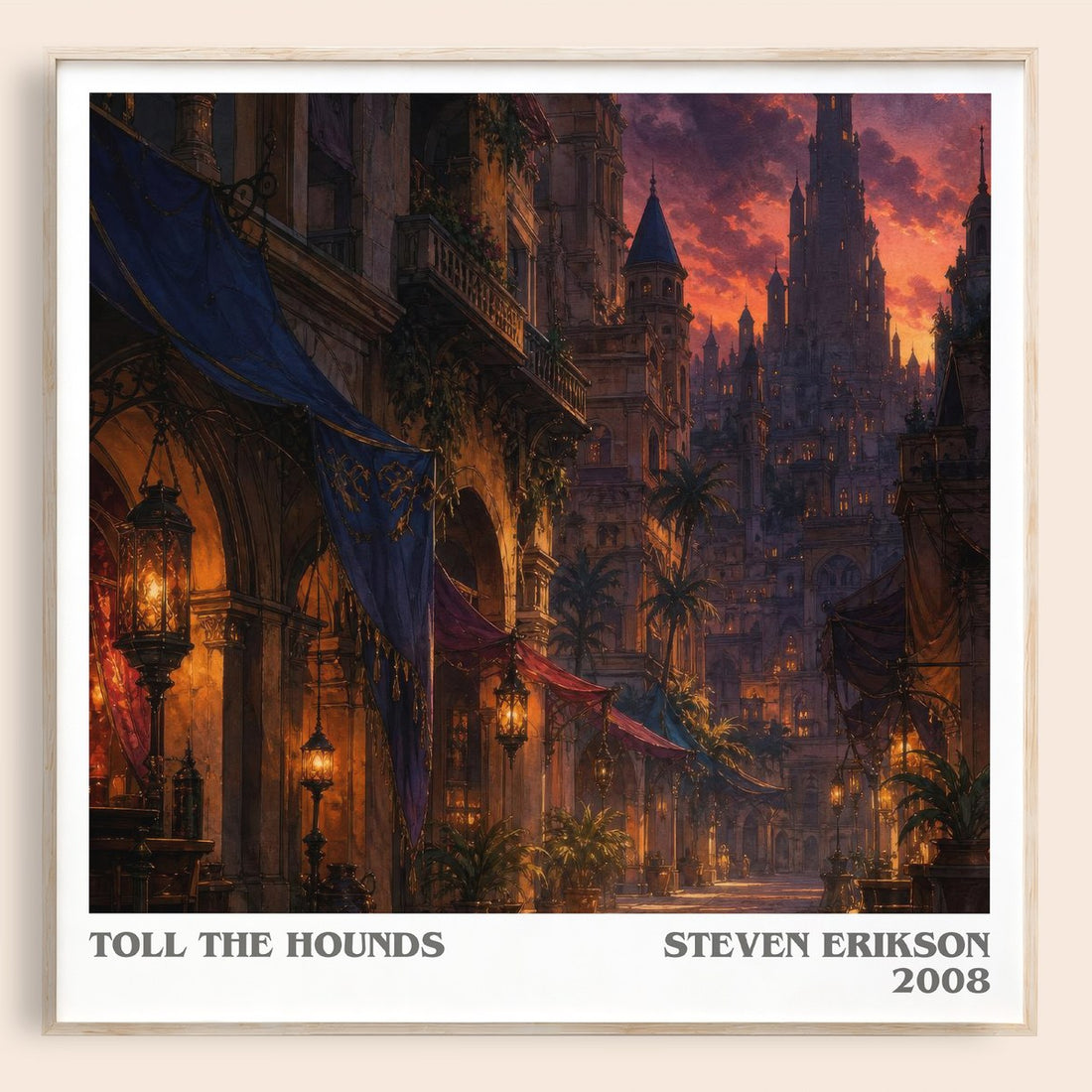 Toll the Hounds literary book poster by Steven Erikson – framed literary art print