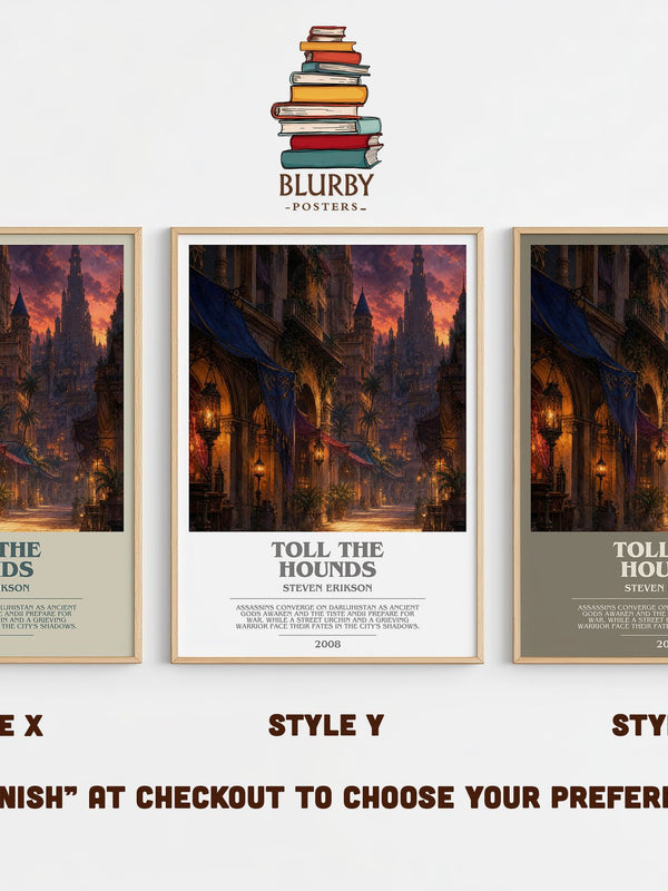 Toll the Hounds bookish print in frame leaning in hallway – fantasy wall art