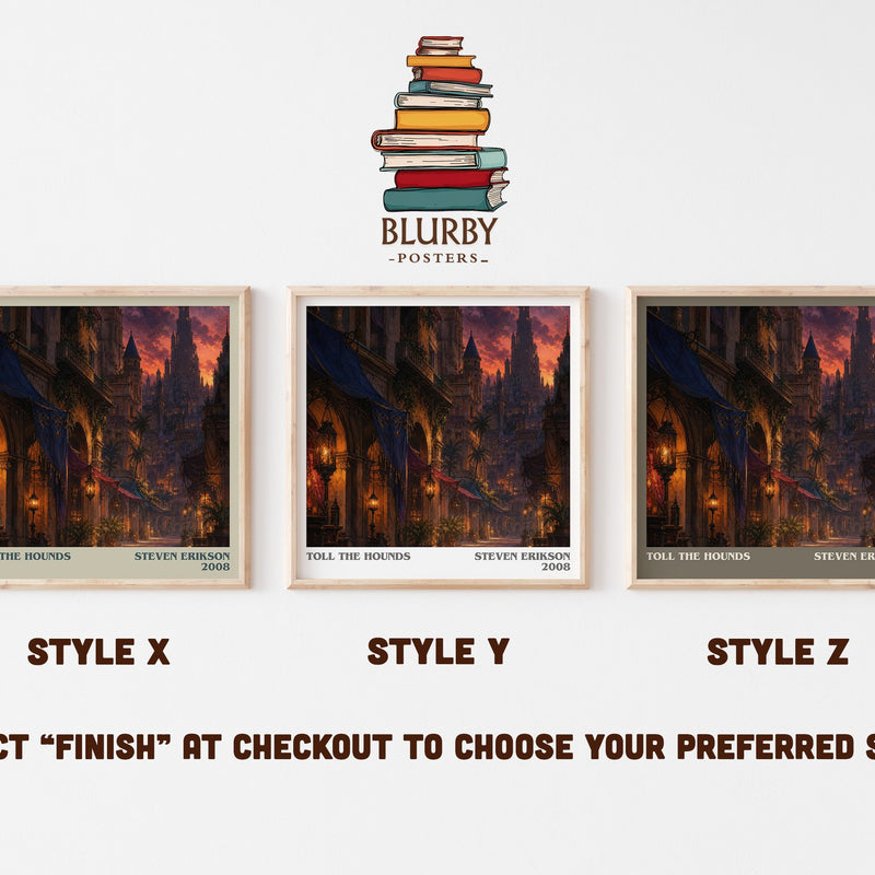 Toll the Hounds literary print in frame leaning in hallway – fantasy wall art