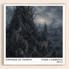 Emperor of Thorns literary book poster by Mark Lawrence – framed literary art print