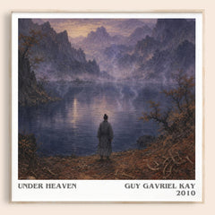 Under Heaven literary book poster by Guy Gavriel Kay – framed literary art print