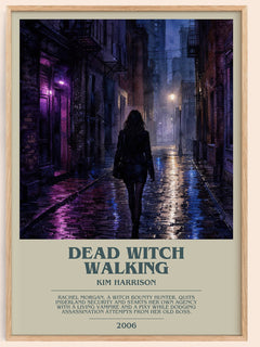 Dead Witch Walking bookish book poster by Kim Harrison – framed literary art print