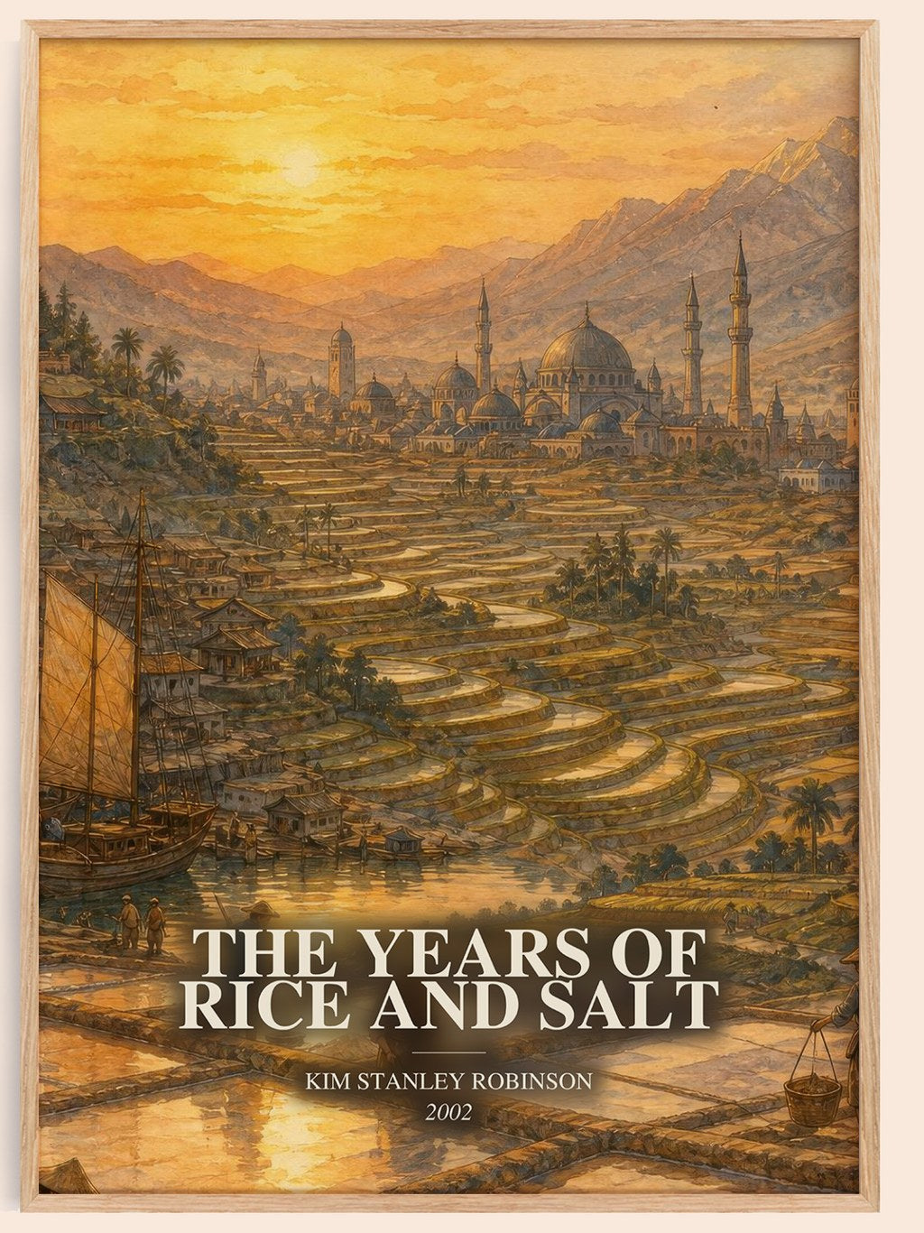 The Years of Rice and Salt watercolour book poster by Kim Stanley Robinson – framed literary art print