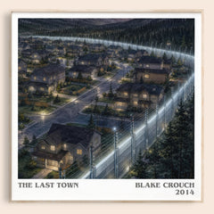 The Last Town literary book poster by Blake Crouch – framed literary art print