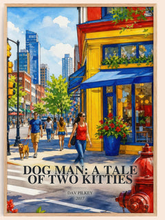 Dog Man: A Tale of Two Kitties watercolour book poster by Dav Pilkey – framed literary art print
