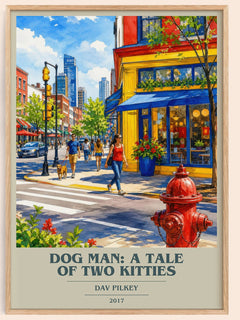 Dog Man: A Tale of Two Kitties book cover book poster by Dav Pilkey – framed literary art print