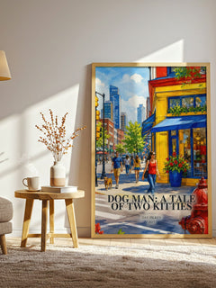 Dog Man: A Tale of Two Kitties watercolour print in frame leaning in hallway – childrens wall art
