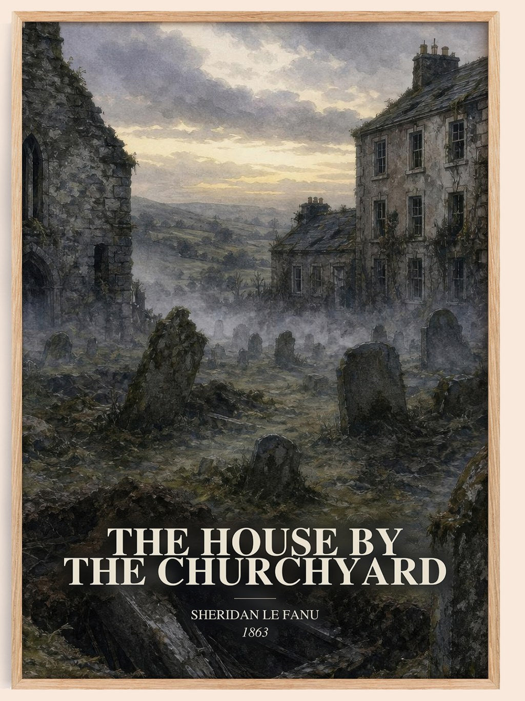 The House by the Churchyard watercolour book poster by Sheridan Le Fanu – framed literary art print
