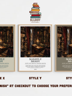 Slightly Shady Bookish Wall Art by Jayne Ann Krentz (Amanda Quick) – Style X, Y and Z side by side – choose your finish