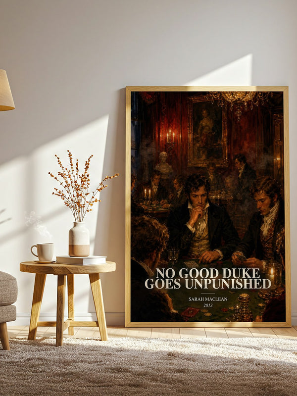 No Good Duke Goes Unpunished watercolour print in frame leaning in hallway – romance wall art