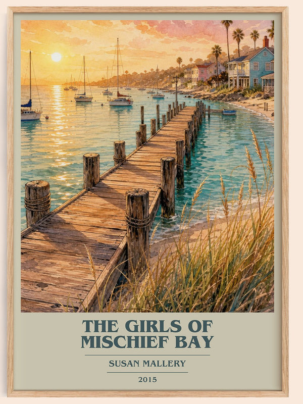 The Girls of Mischief Bay book cover book poster by Susan Mallery – framed literary art print
