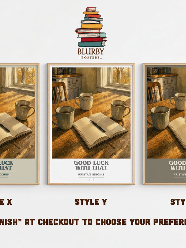 Good Luck with That book cover print in frame leaning in hallway – contemporary fiction wall art