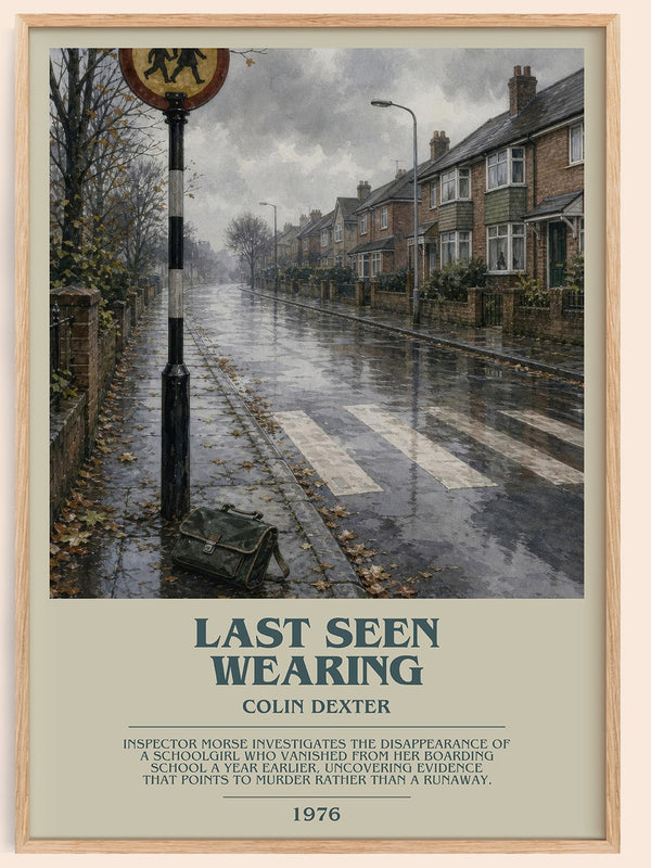Last Seen Wearing bookish book poster by Colin Dexter – framed literary art print