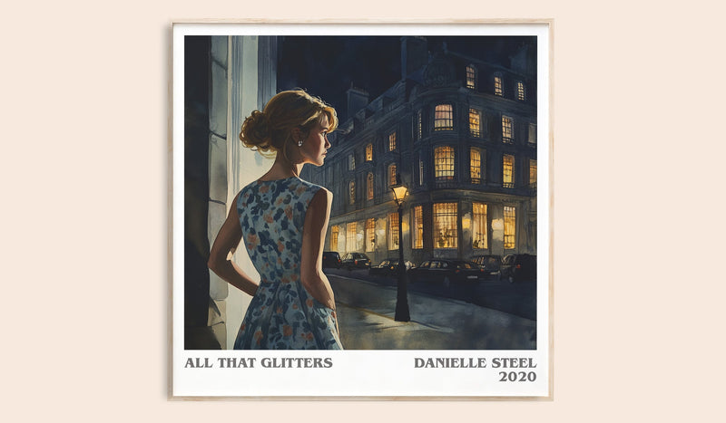 All that Glitters literary book poster by Danielle Steel – framed literary art print