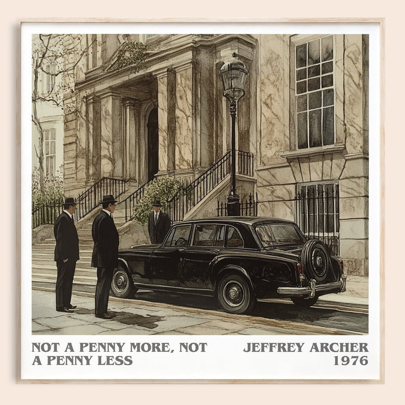 Not a Penny More, Not a Penny Less literary book poster by Jeffrey Archer – framed literary art print