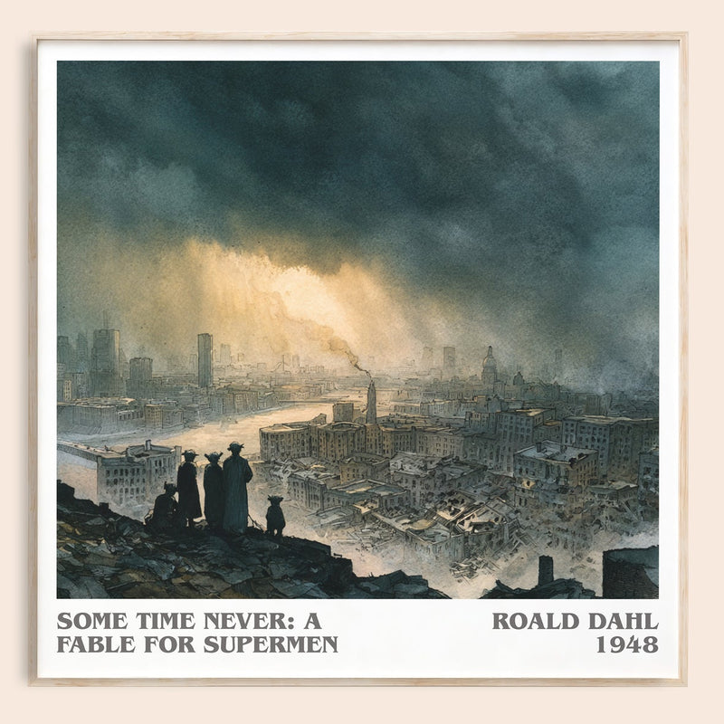 Some Time Never: A Fable for Supermen literary book poster by Roald Dahl – framed literary art print