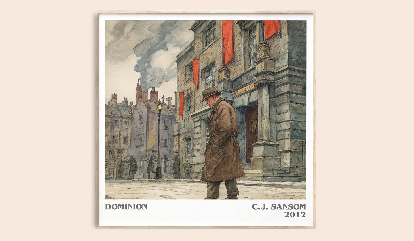 Dominion literary book poster by C. J. Sansom – framed literary art print