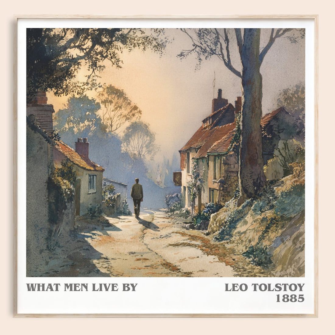 What Men Live By literary book poster by Leo Tolstoy – framed literary art print