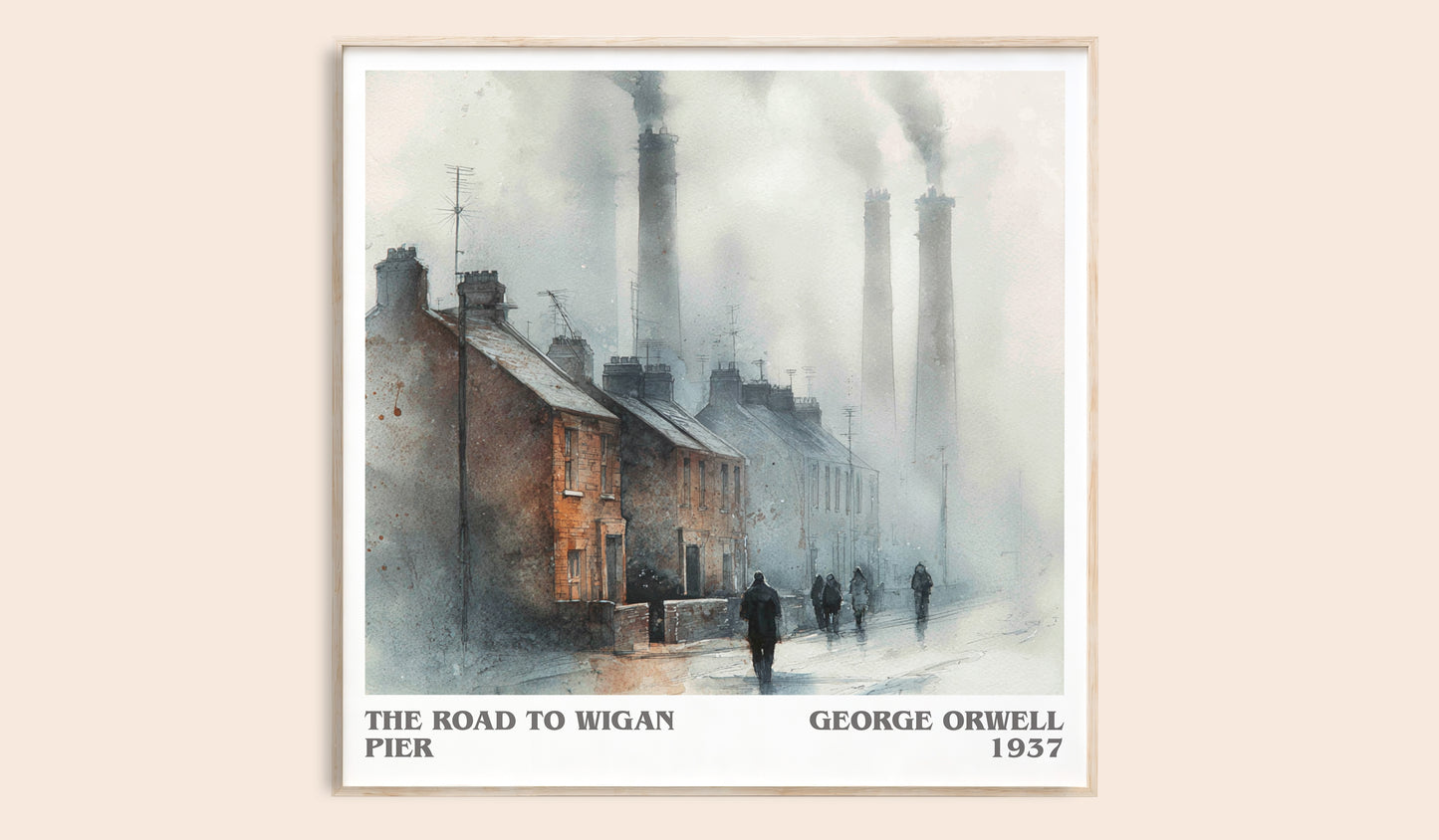 The Road to Wigan Pier literary book poster by George Orwell – framed literary art print