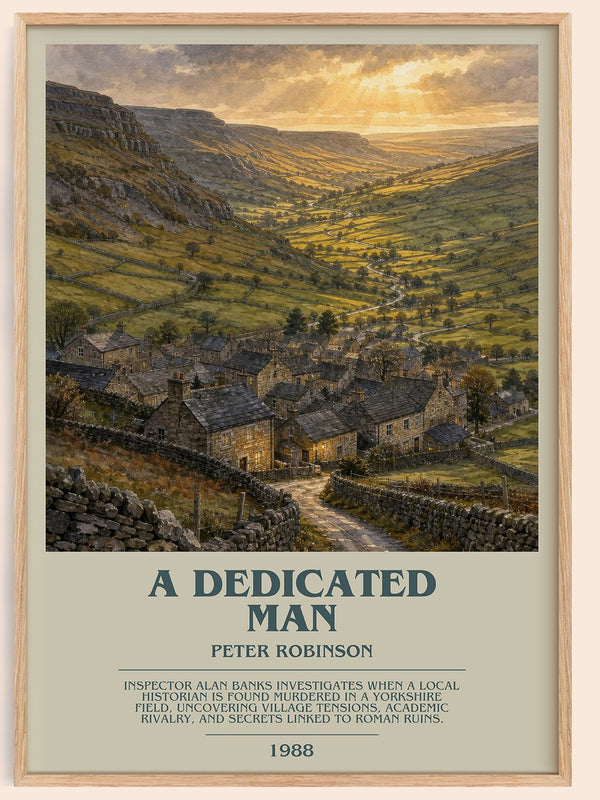 A Dedicated Man bookish book poster by Peter Robinson – framed literary art print