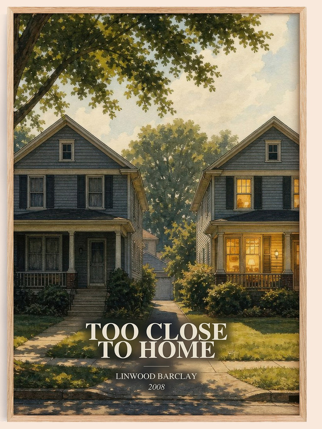 Too Close to Home watercolour book poster by Linwood Barclay – framed literary art print