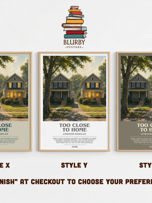 Too Close to Home bookish print in frame leaning in hallway – thriller wall art