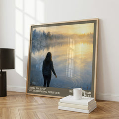 How To Stop Overthinking Forever literary print framed by window – literary home decor