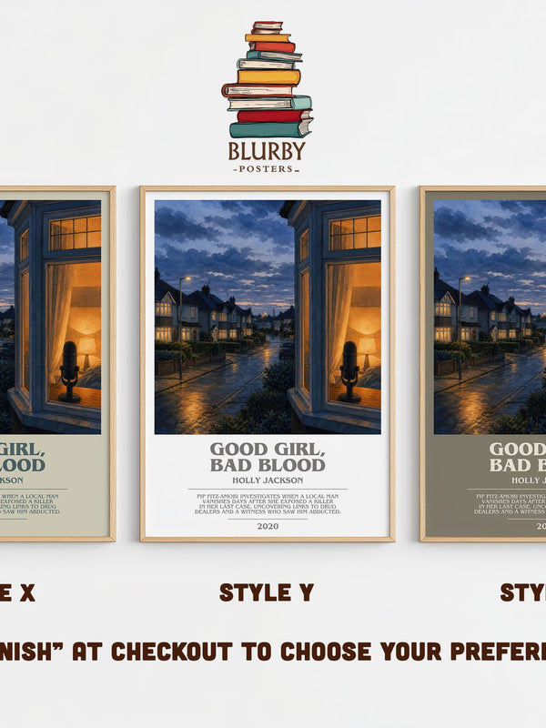 Good Girl, Bad Blood bookish print in frame leaning in hallway – young adult wall art