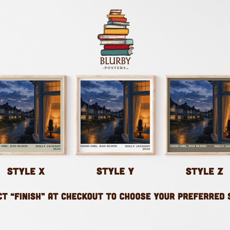 Good Girl, Bad Blood literary print in frame leaning in hallway – young adult wall art