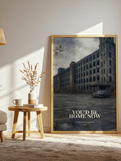 You'd Be Home Now watercolour print in frame leaning in hallway – young adult wall art