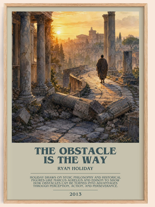 The Obstacle is the Way bookish book poster by Ryan Holiday – framed literary art print