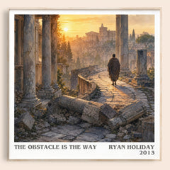 The Obstacle is the Way literary book poster by Ryan Holiday – framed literary art print