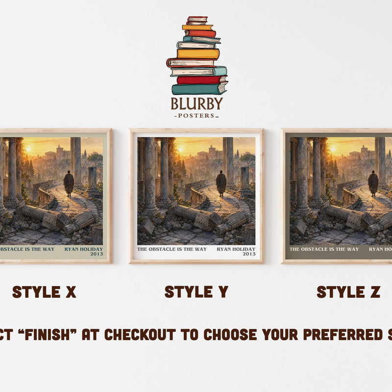The Obstacle is the Way literary print in frame leaning in hallway – philosophy wall art