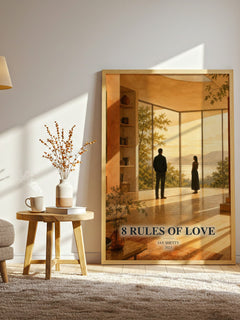 8 Rules of Love watercolour print in frame leaning in hallway – non fiction wall art