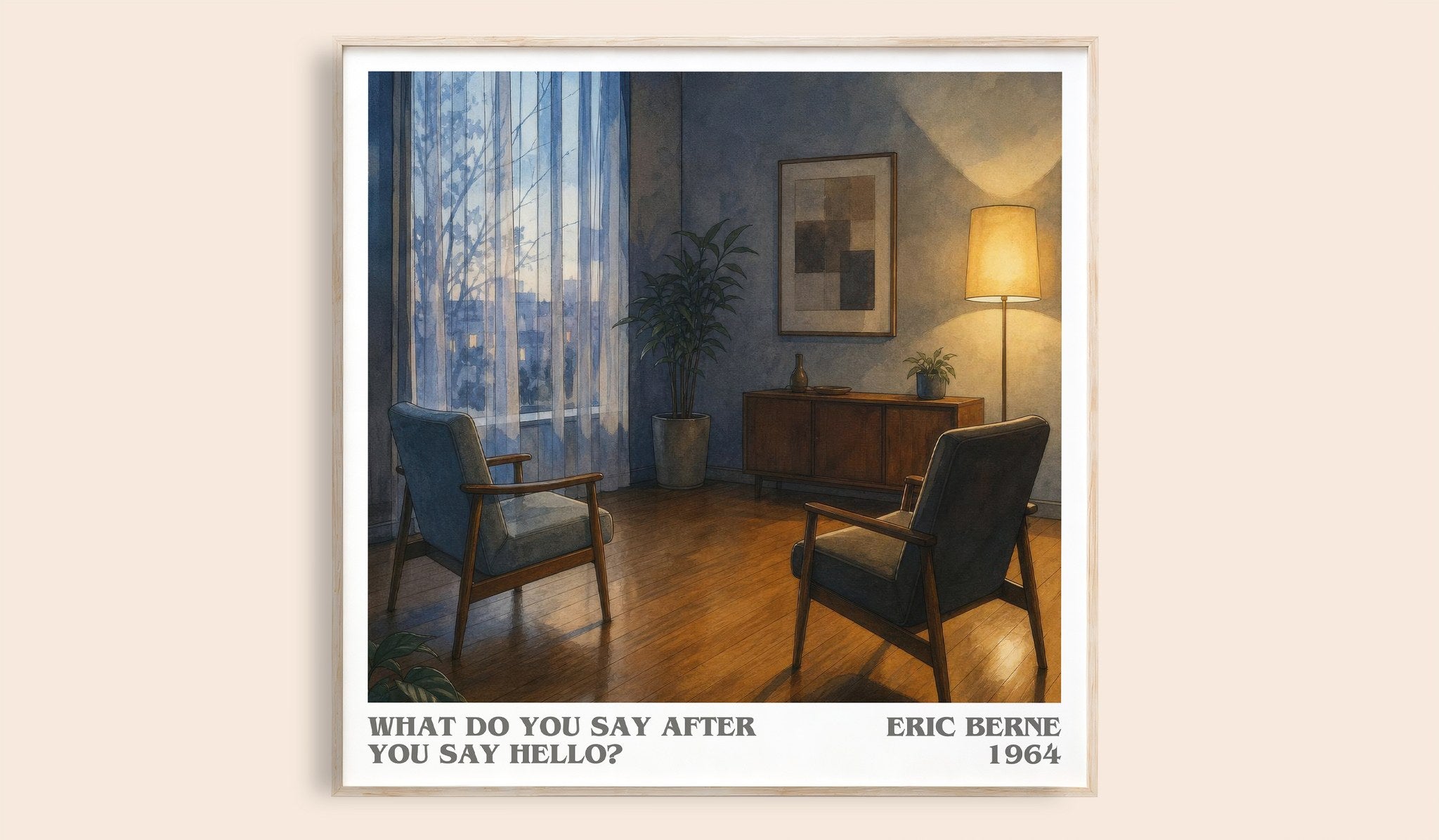 What do you say after you say hello? Literary Art Print by Eric Berne