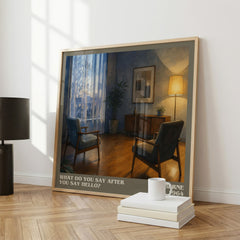 What do you say after you say hello? literary print framed by window – literary home decor